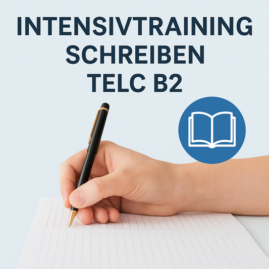 Intensivtraining schreiben Telc B2 - 10.07.2025